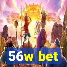 56w bet